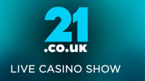 21 live casino show